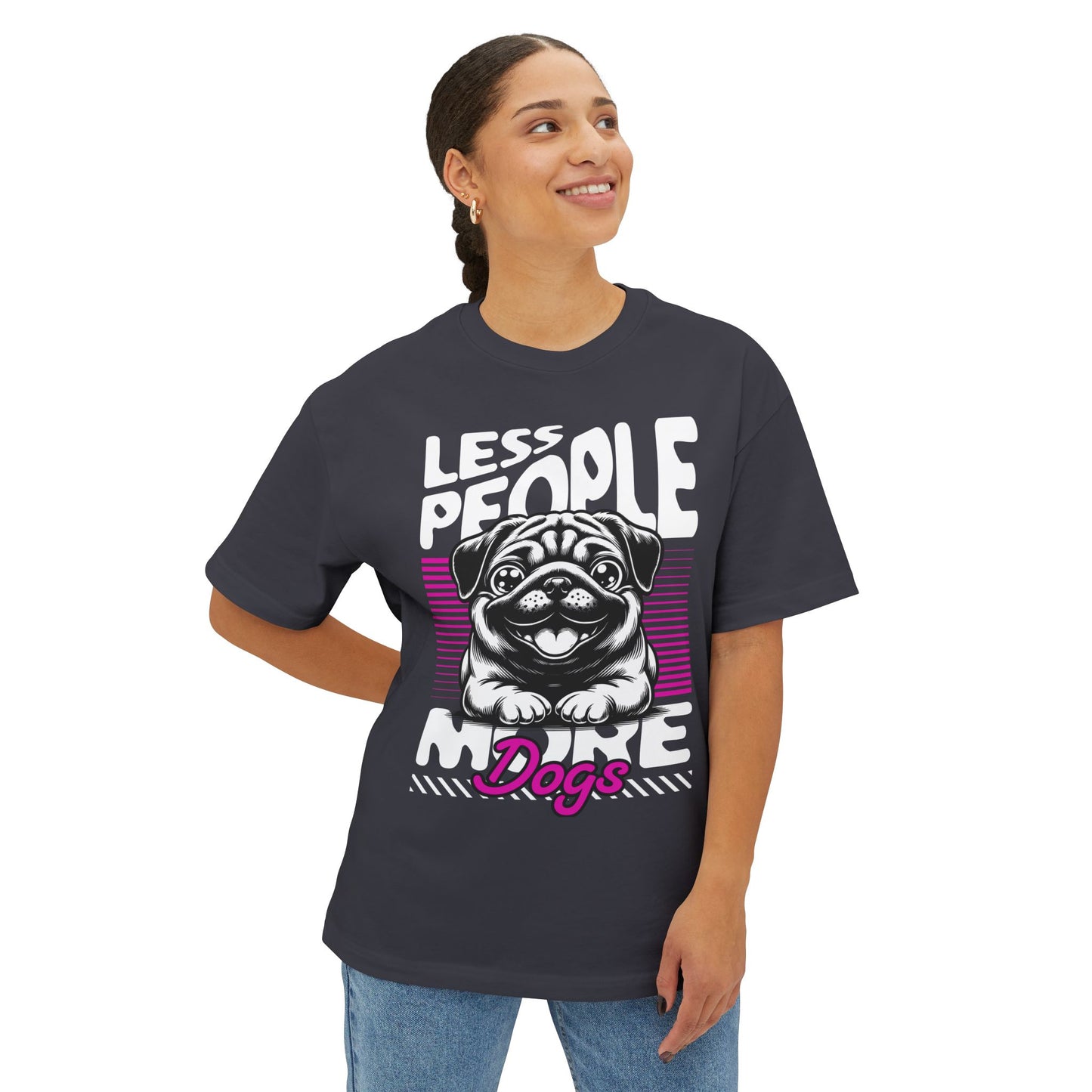 Less People More Dogs Oversized T-Shirt – Relaxed Fit Funny Dog Tee - FPD