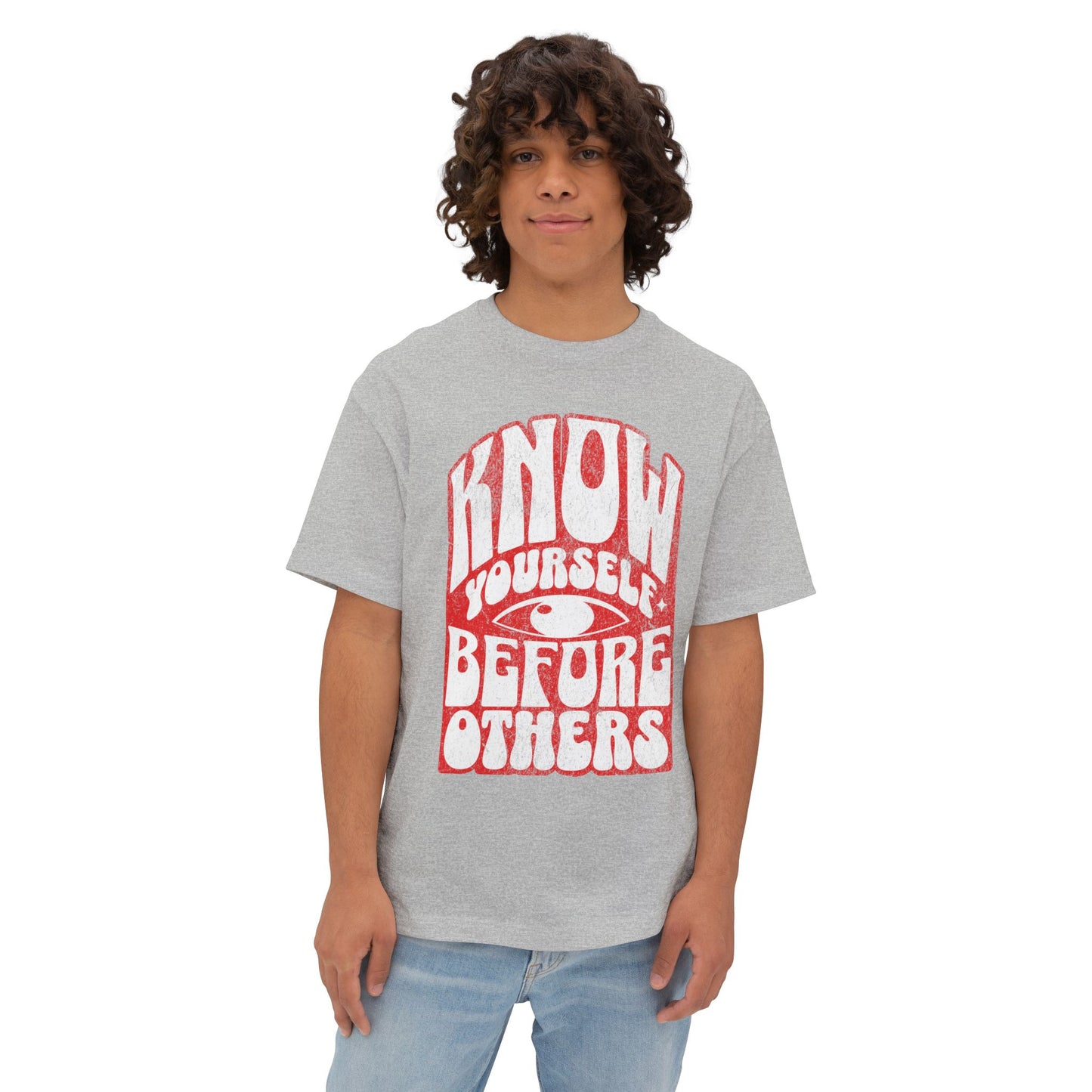 FPD - Know Yourself Before Others Oversized Tee — Self-Awareness Statement Shirt