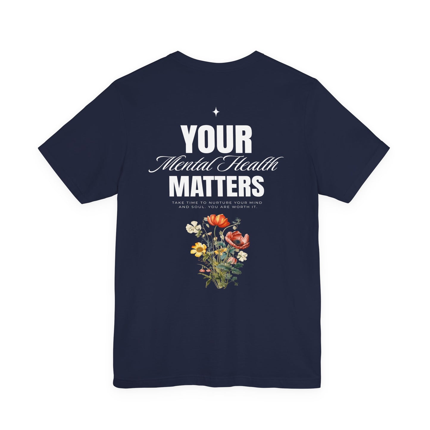 F&BPD - Unisex T-shirt - Your Mental Health Matters Tee – Awareness & Support Statement Shirt