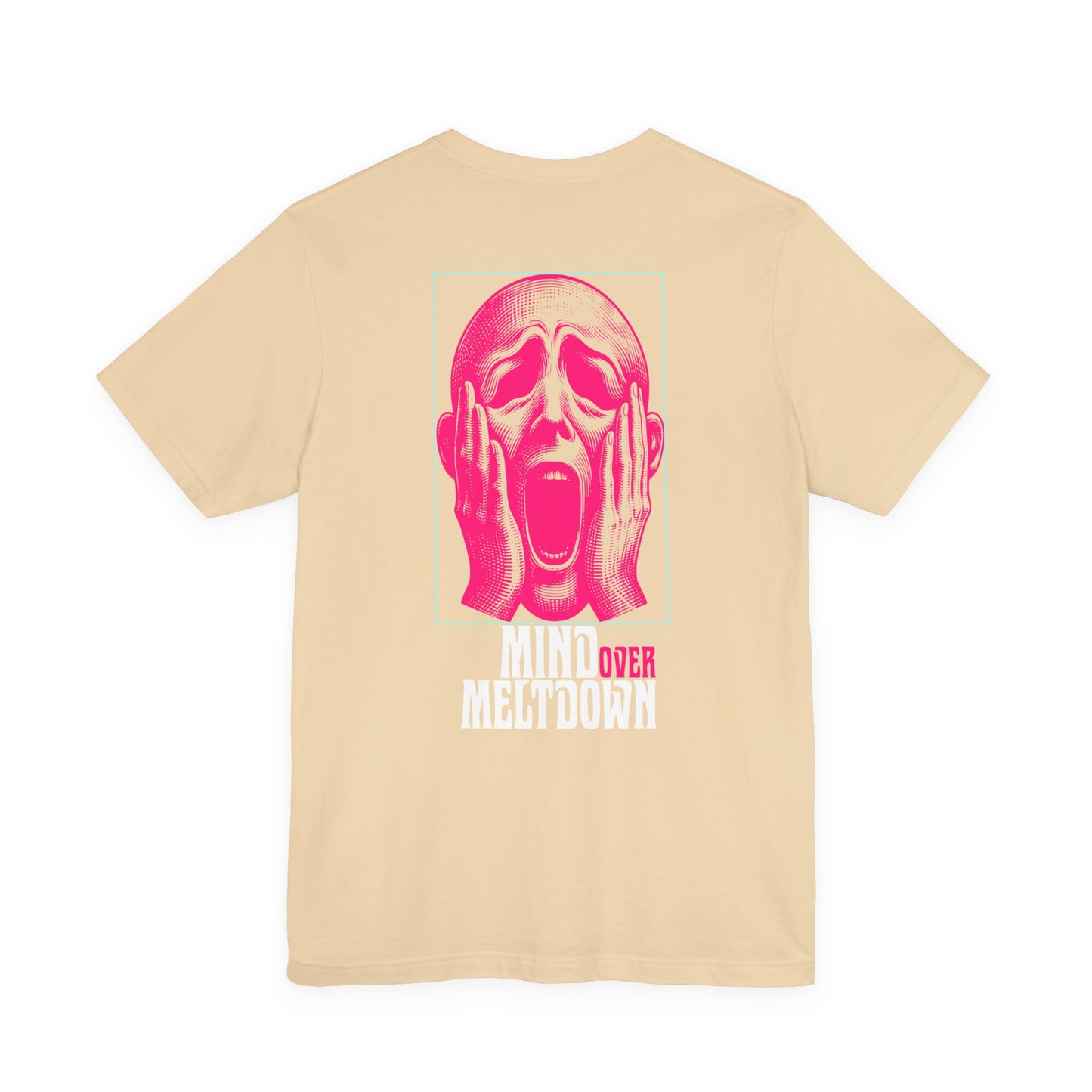 F&BPD - Unisex Tee - Mind Over Meltdown Tee – Calm in Chaos Statement Shirt