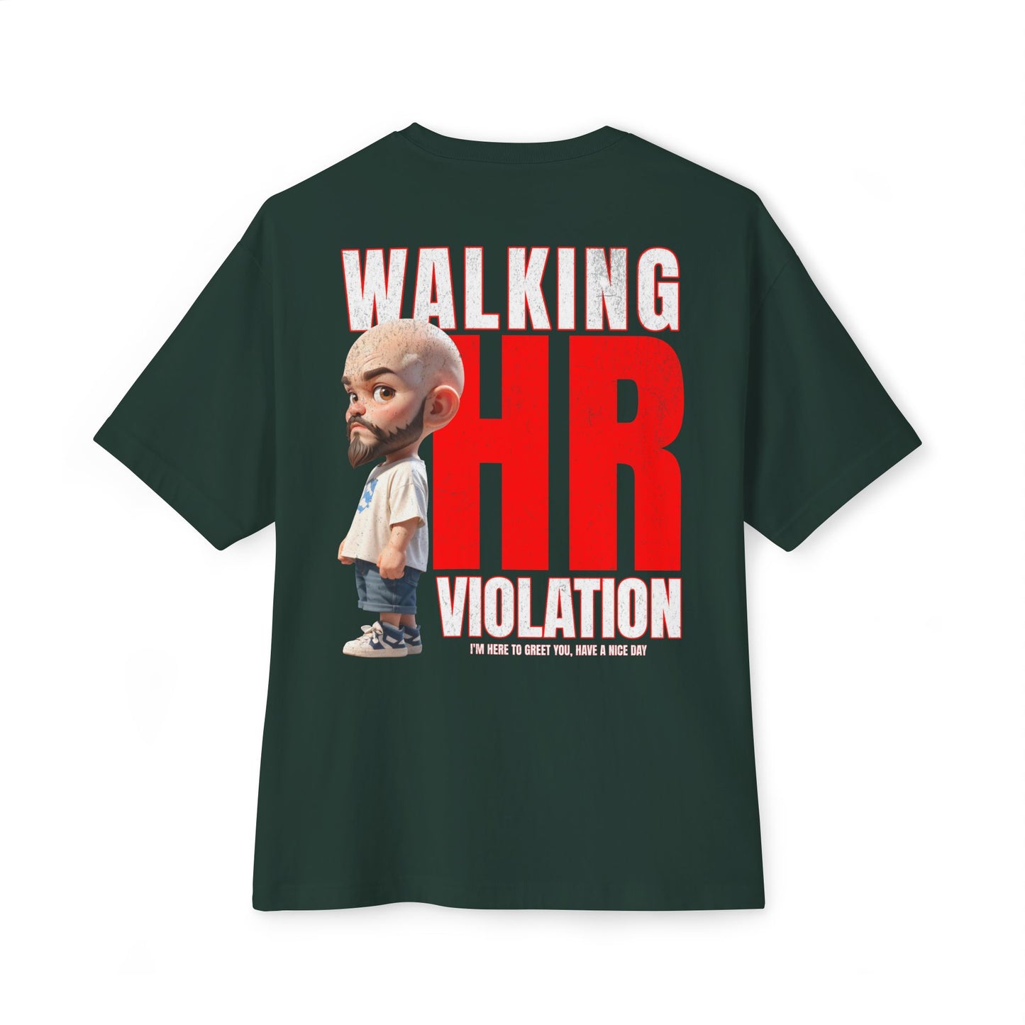 Walking HR Violation Oversized Tee – Bold Corporate Humor Graphic Shirt