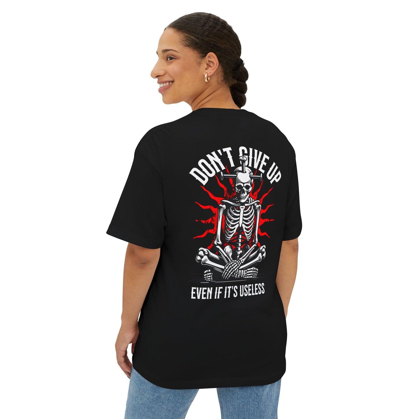 F&BPD - Don’t Give Up Oversized Tee – Grit & Resilience Statement Shirt
