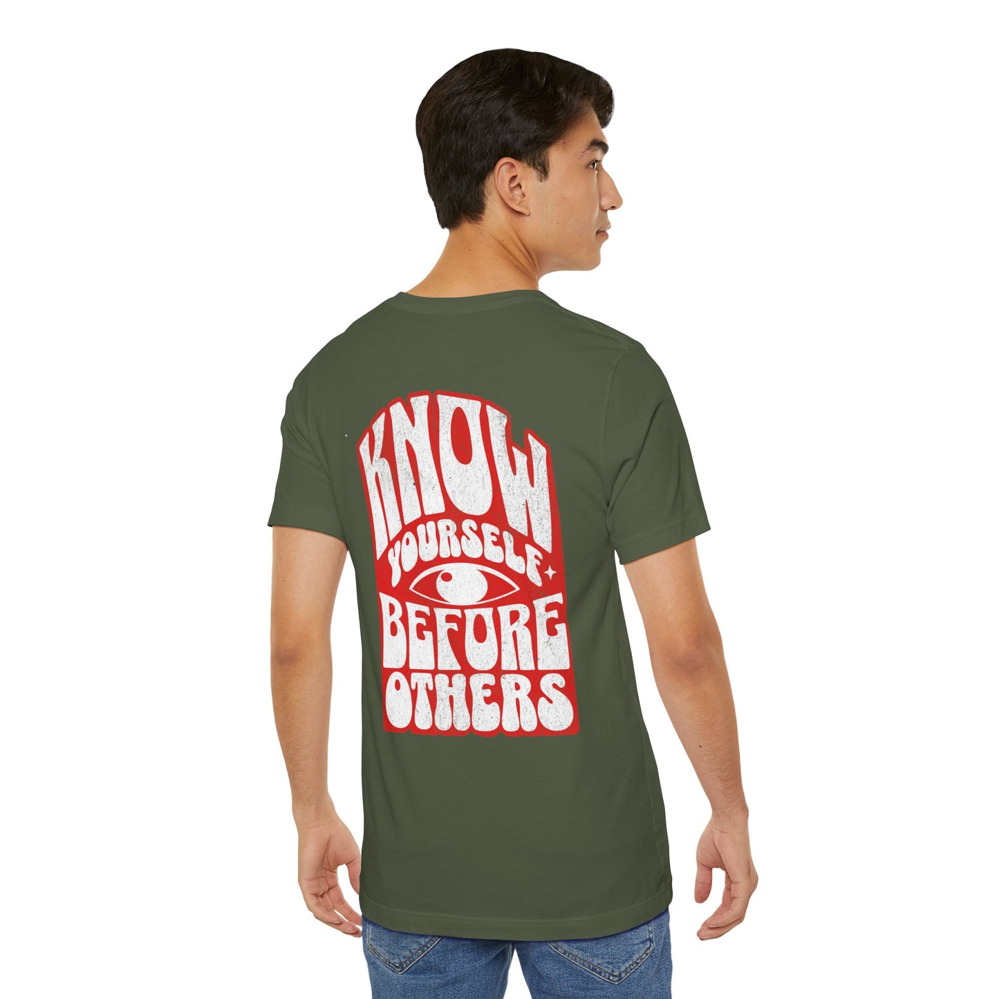 F&BPD - Unisex T-shirt - Know Yourself Before Others Tee – Self-Awareness Statement Shirt