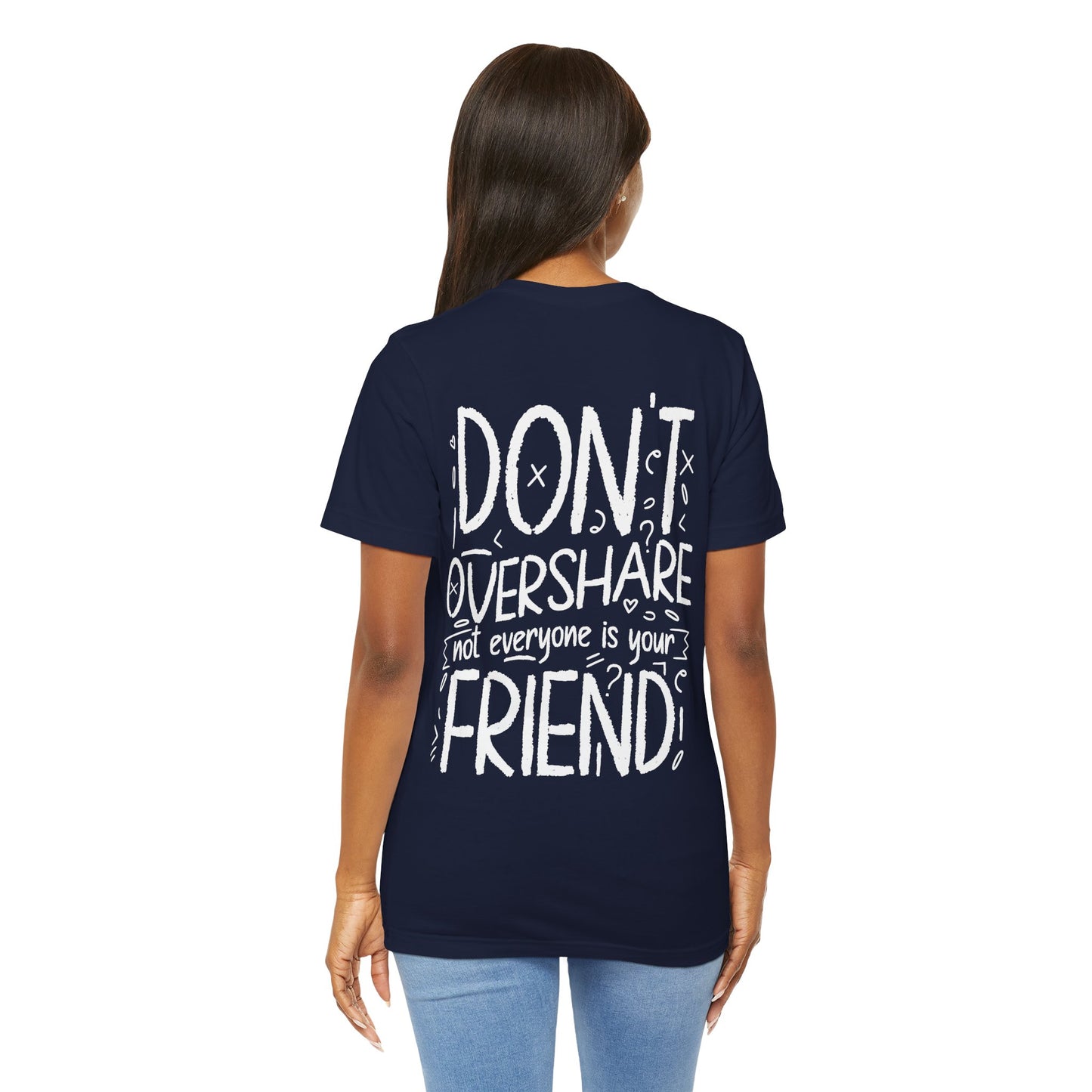 F&BPD - Don’t Overshare Unisex Tee – Boundaries Statement Shirt
