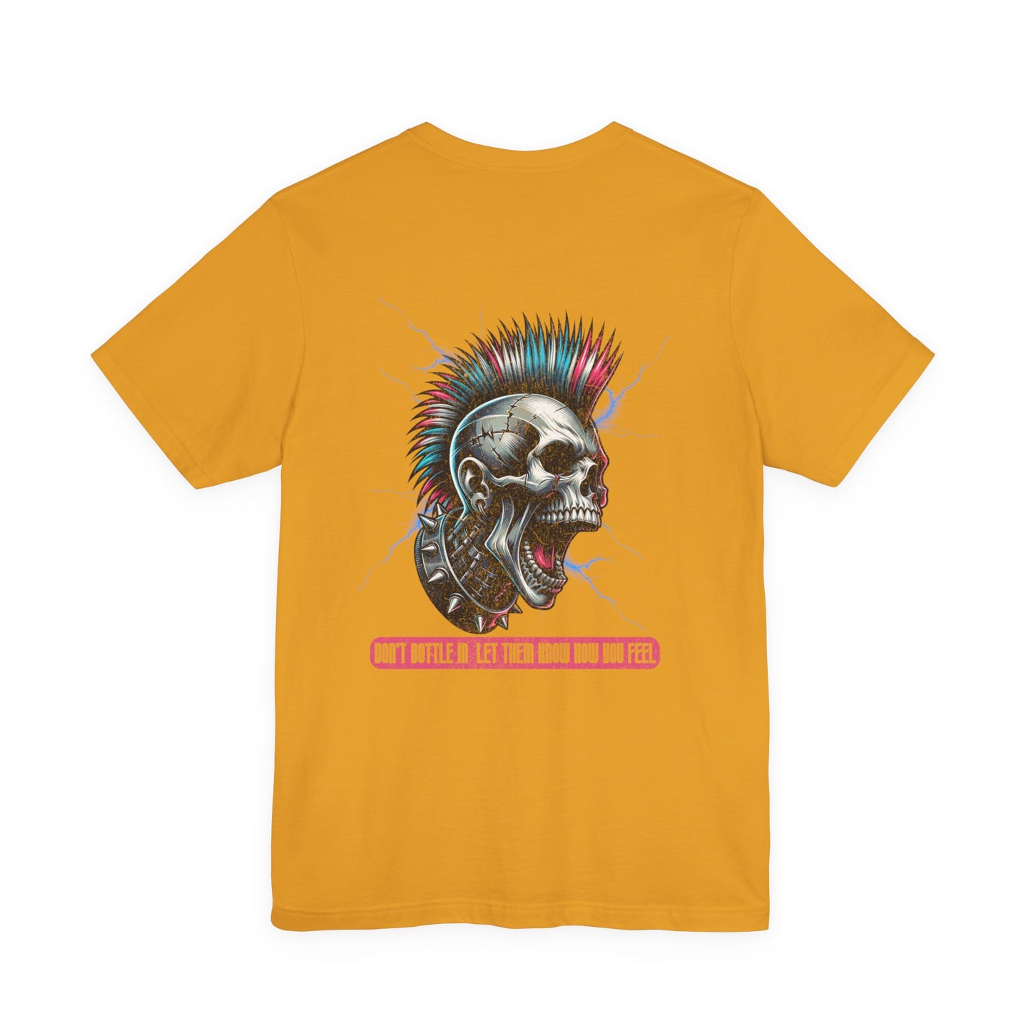 F&BPD - Unisex T-shirt - Don't Bottle In Let Them Know How You Feel