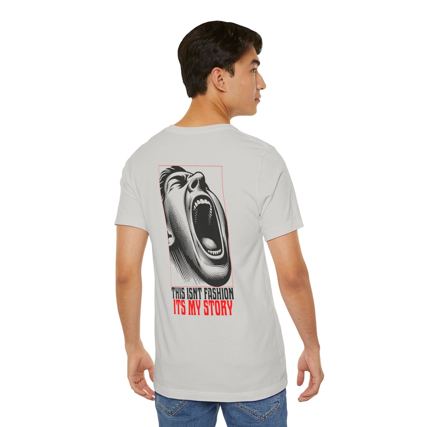 F&BPD - Unisex T-shirt - This Isn’t Fashion, It’s My Story Tee – Self-Expression Statement Shirt