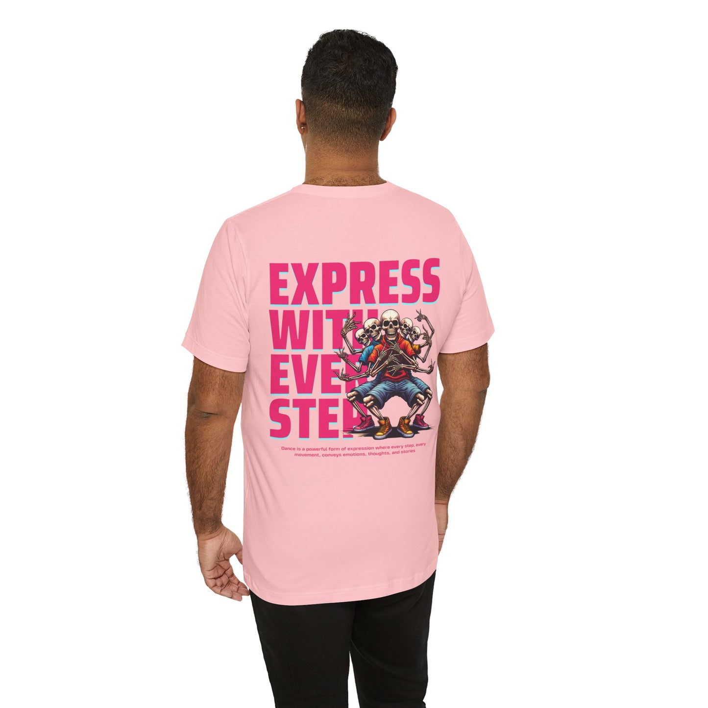 F&BPD - Unisex T-shirt - Express With Every Step Tee – Self-Expression Statement Shirt