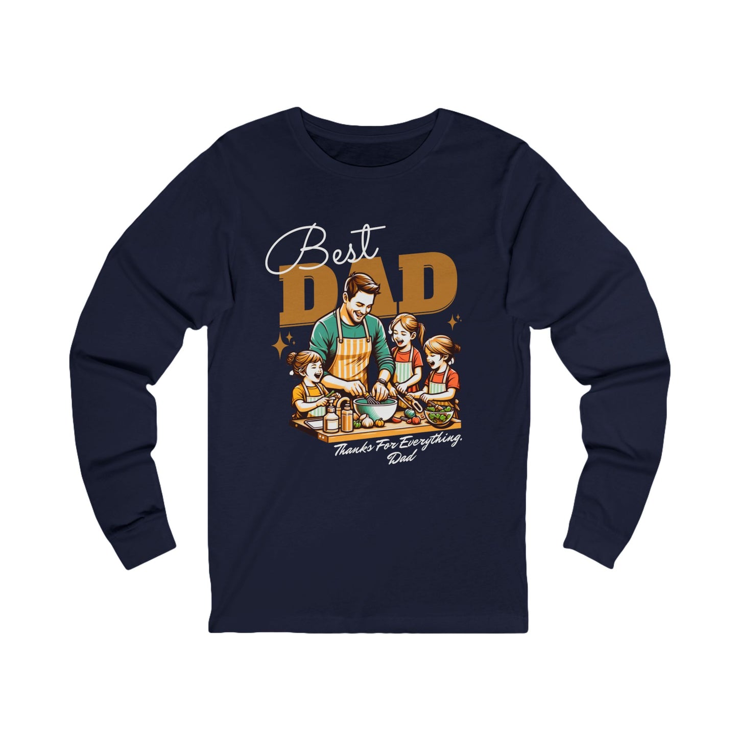 Best Dad - Unisex Long Sleeve Tee - Father's Day Gift