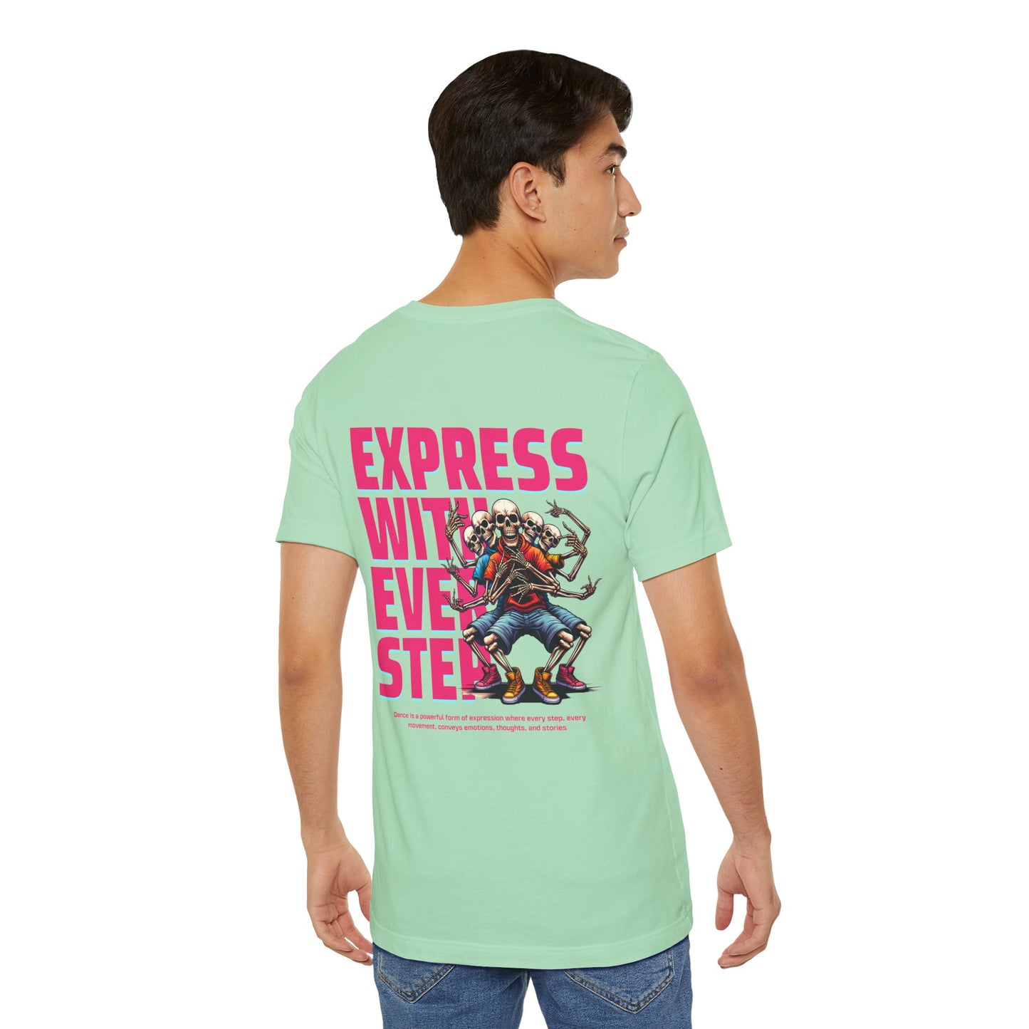 F&BPD - Unisex T-shirt - Express With Every Step Tee – Self-Expression Statement Shirt