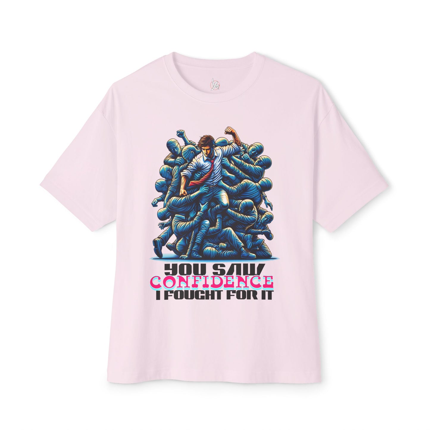 FPD - I Fought for Confidence Oversized Tee – Empowerment Statement Shirt