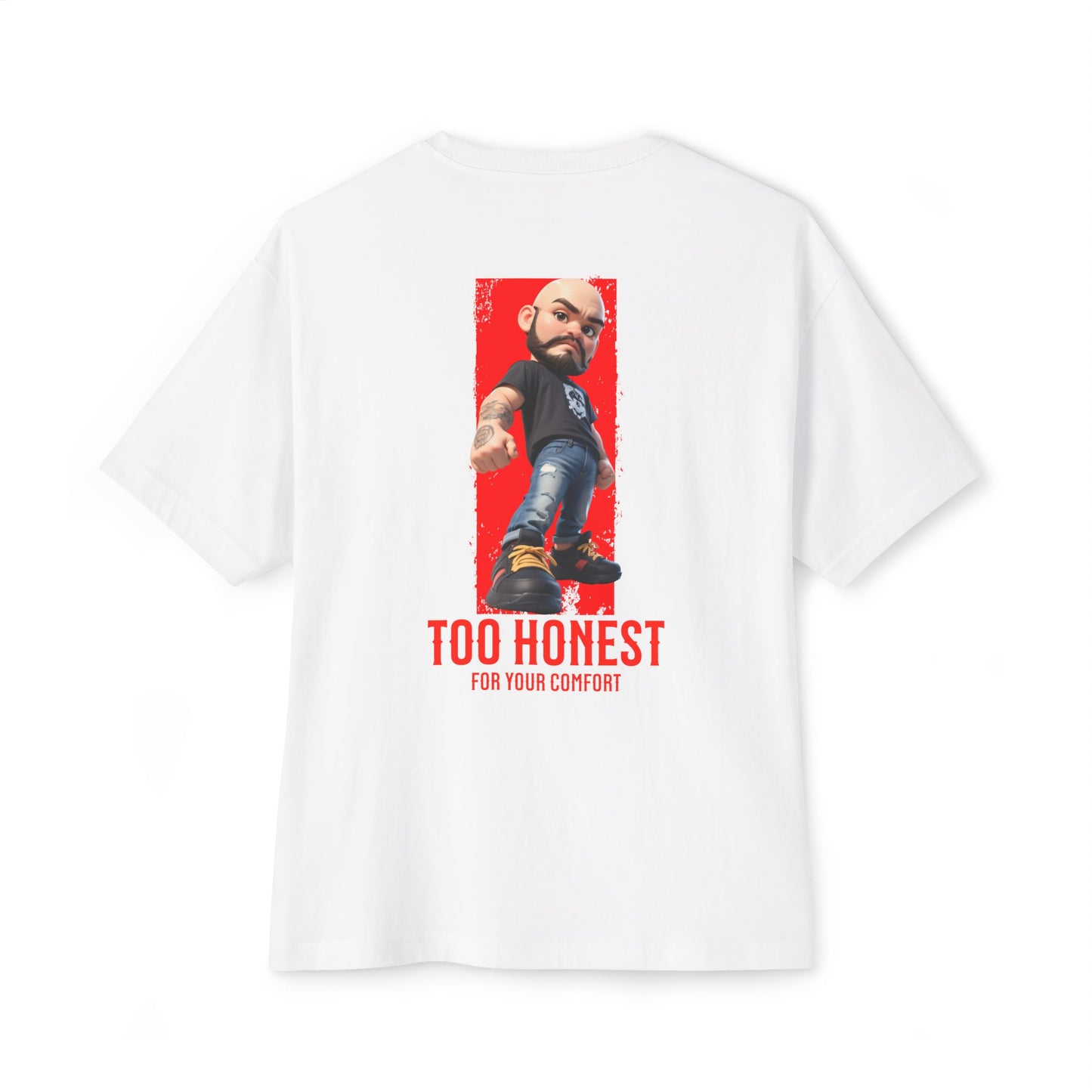 Oversized Graphic Tee – “Too Honest For Your Comfort” - BPD