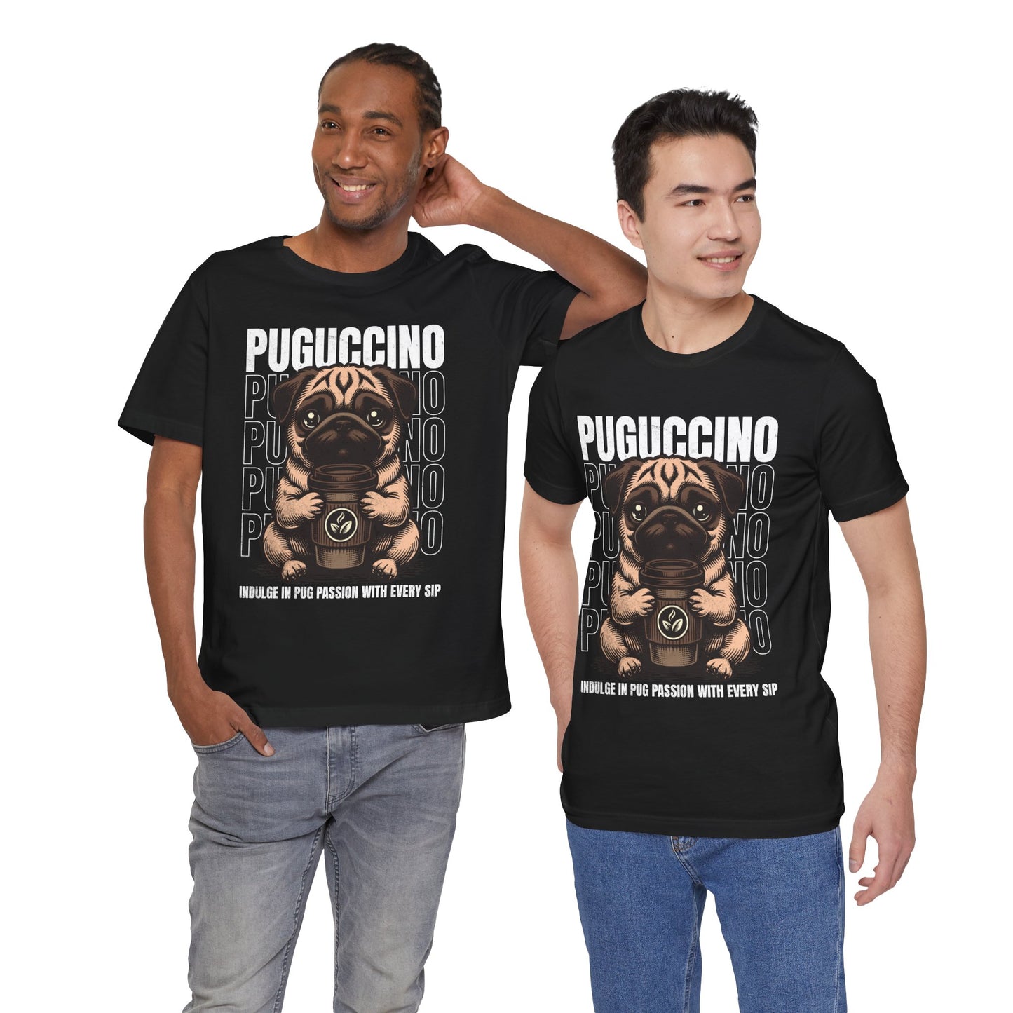 FPD - Unisex T-shirt - Puguccino Tee – Coffee & Pug Lover Statement Shirt