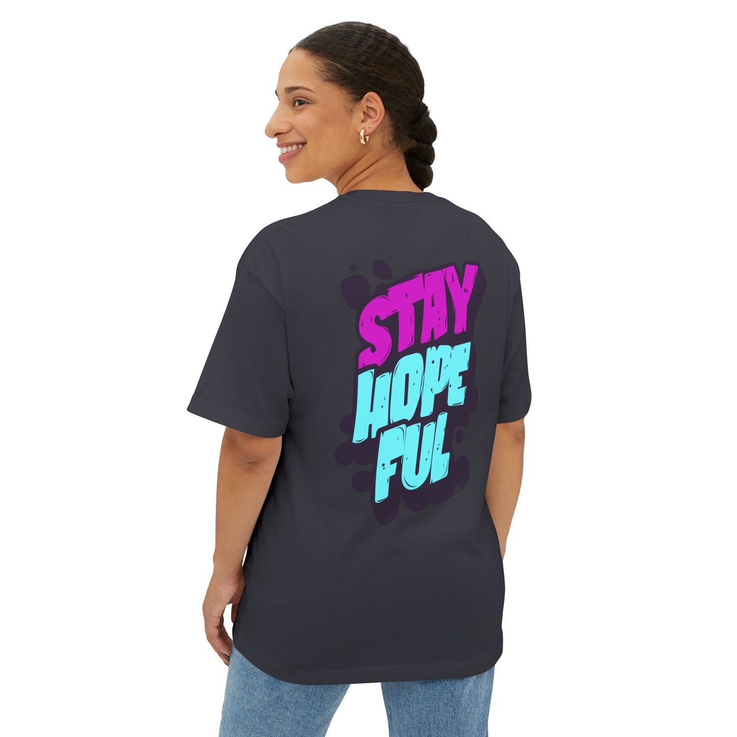 F&BPD - Unisex Oversized T-shirt: Stay Hopeful