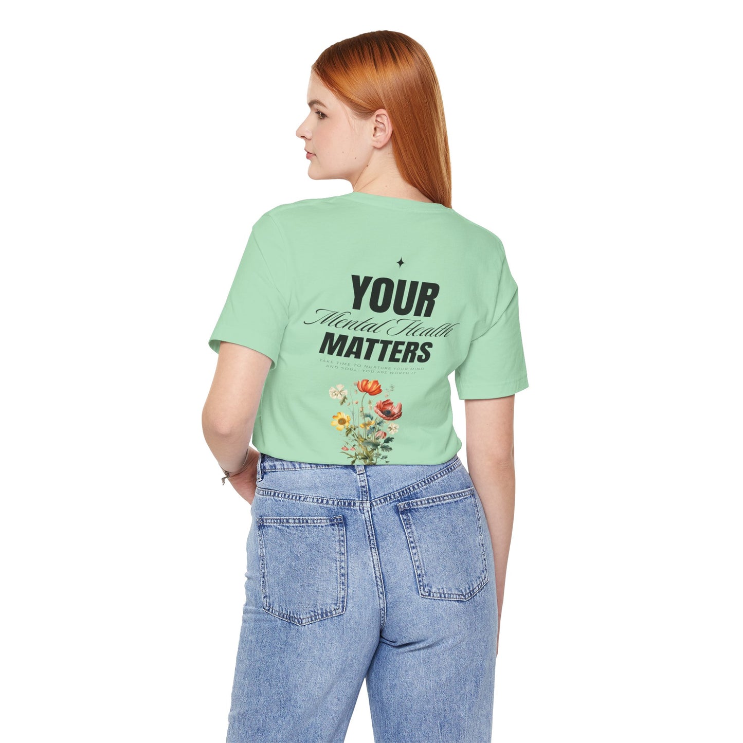 F&BPD - Unisex T-shirt - Your Mental Health Matters Tee – Awareness & Support Statement Shirt
