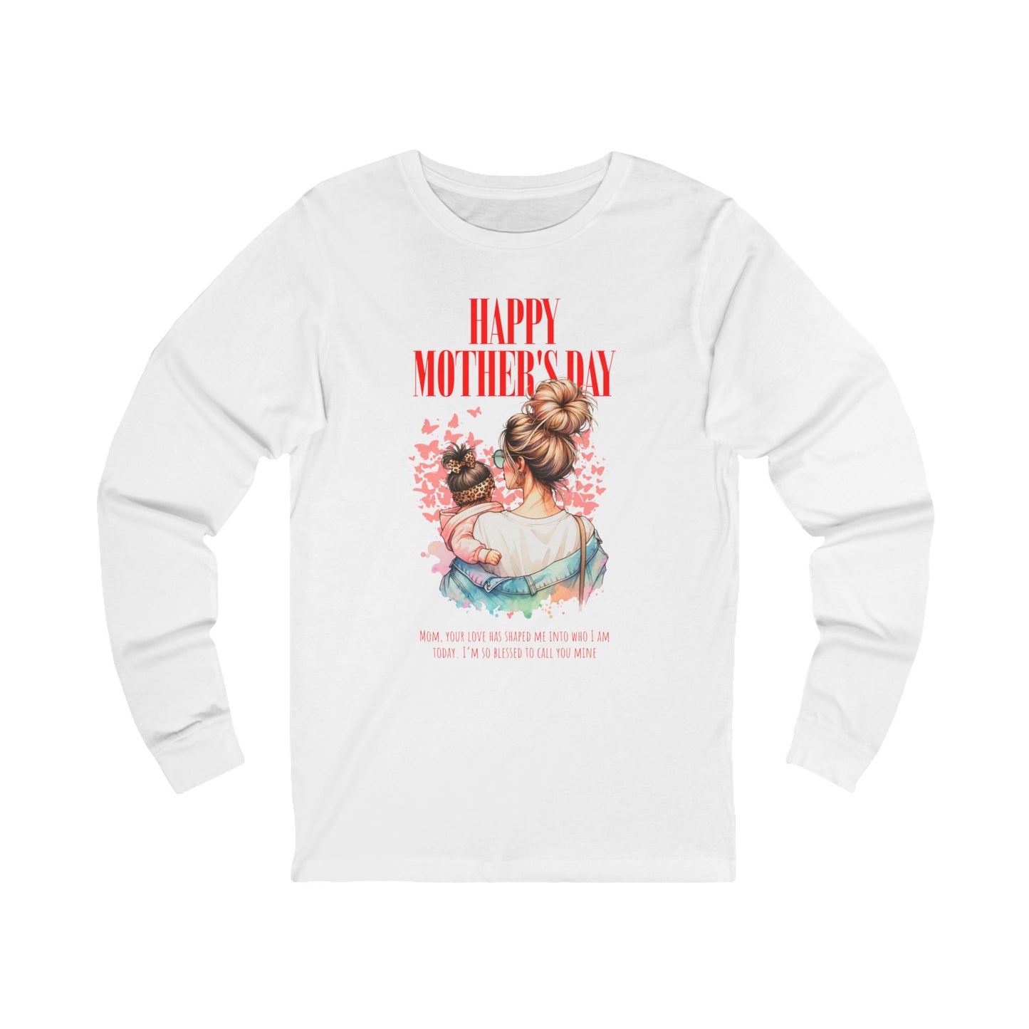 Happy Mother’s Day Long Sleeve T-Shirt – Classic Gift Tee for Mom