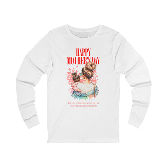 Happy Mother’s Day Long Sleeve T-Shirt – Classic Gift Tee for Mom