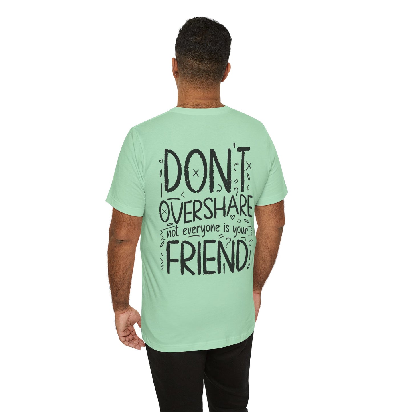 F&BPD - Don’t Overshare Unisex Tee – Boundaries Statement Shirt