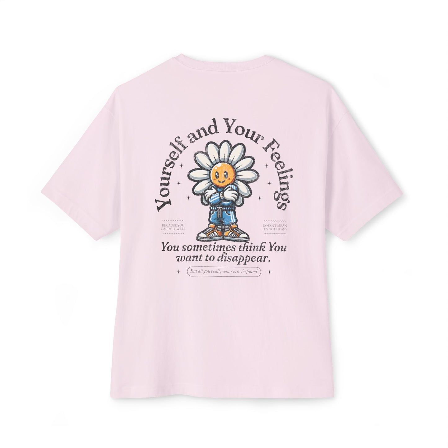 F&BPD - Yourself & Your Feelings Oversized Tee – Self-Awareness Streetwear