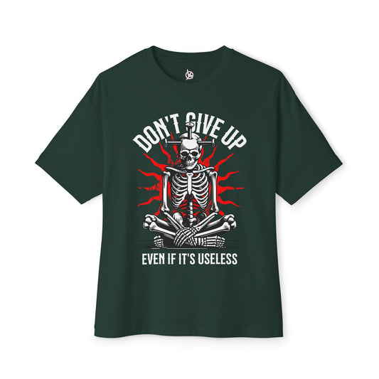 FPD - Don’t Give Up Oversized Tee – Grit & Persistence Statement Shirt