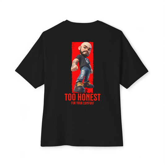 Oversized Graphic Tee – “Too Honest For Your Comfort” - BPD