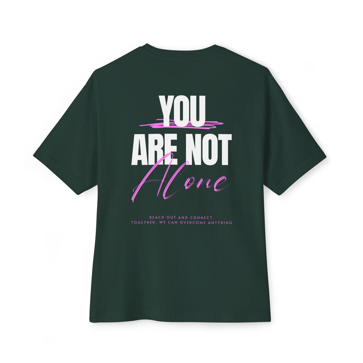 F&BPD - You Are Not Alone Oversized Tee – Hope & Awareness Shirt