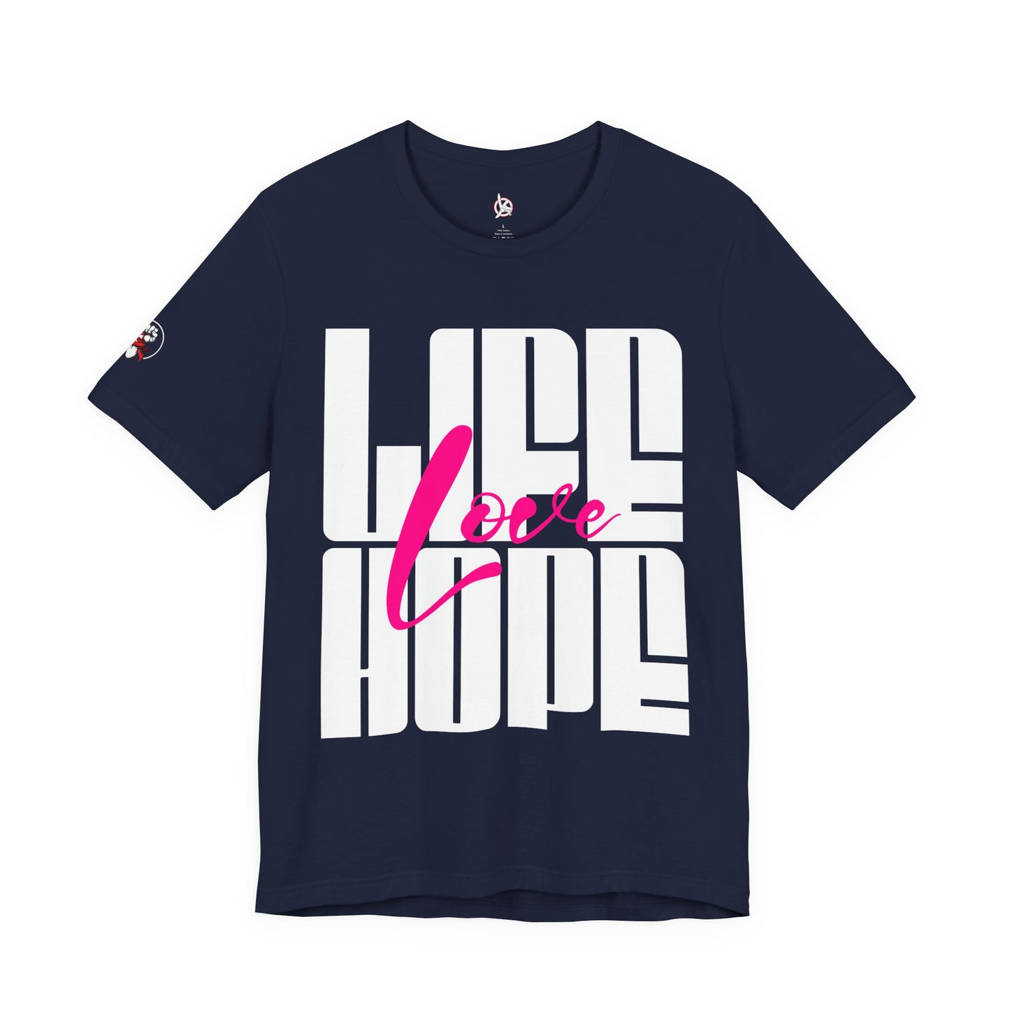 Life Love Hope T-shirt