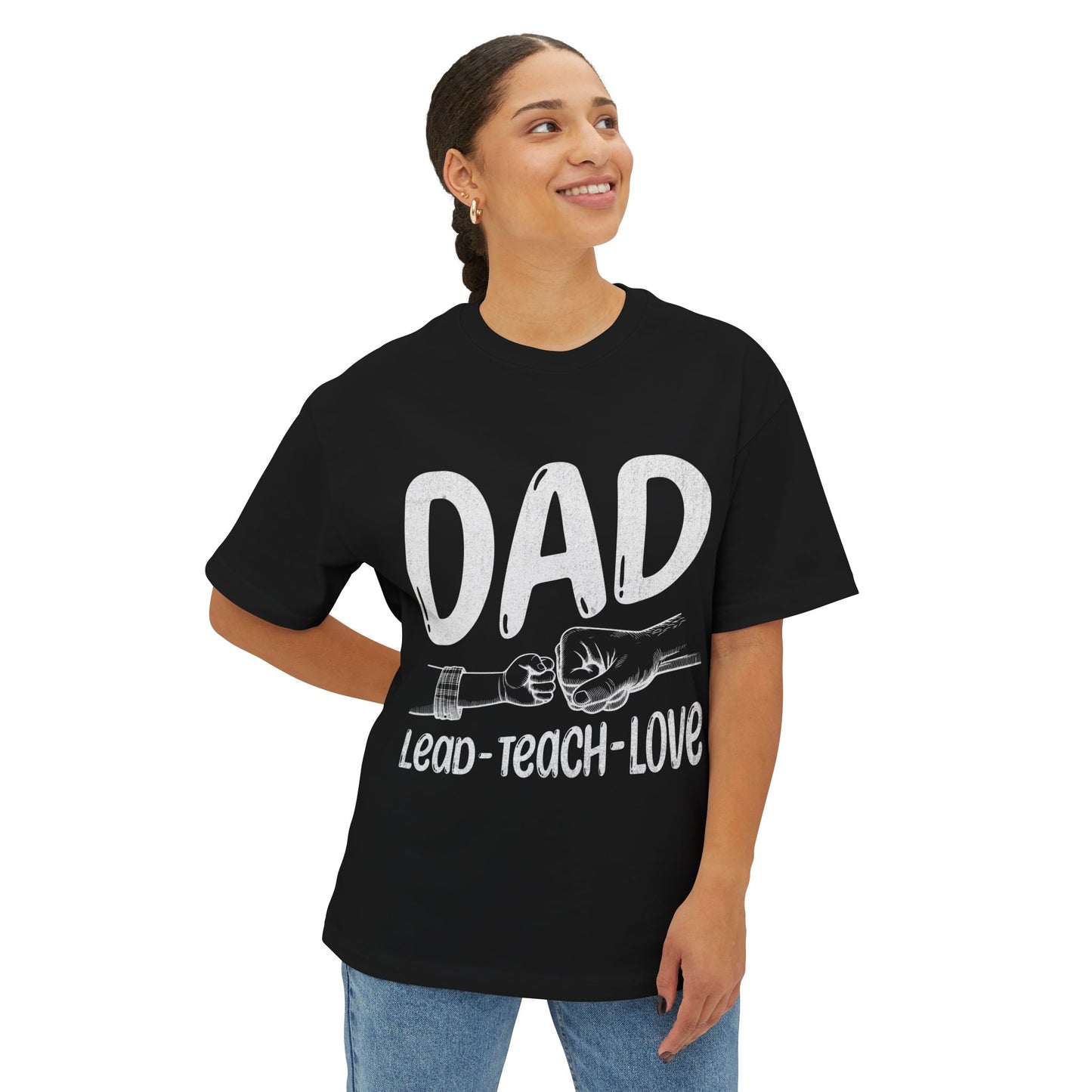 Dad Hoodie – Lead • Teach • Love | Father’s Day Gift - Unisex Oversized T-shirt