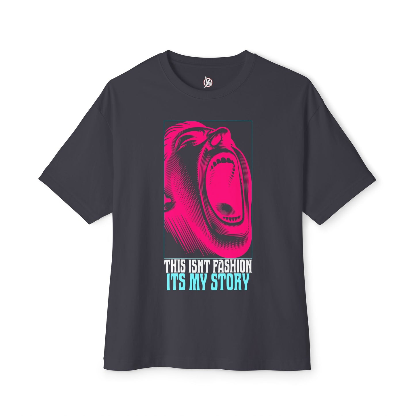 FPD - This Isn’t Fashion, It’s My Story Oversized Tee – Self-Expression Shirt