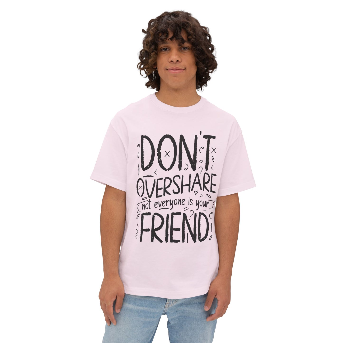 FPD - Don’t Overshare Oversized Tee – Boundaries & Self-Care Statement Shirt