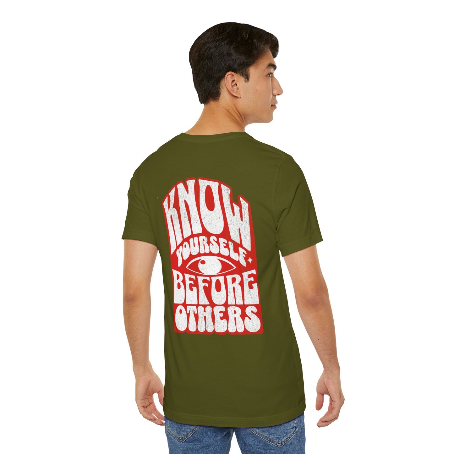F&BPD - Unisex T-shirt - Know Yourself Before Others Tee – Self-Awareness Statement Shirt