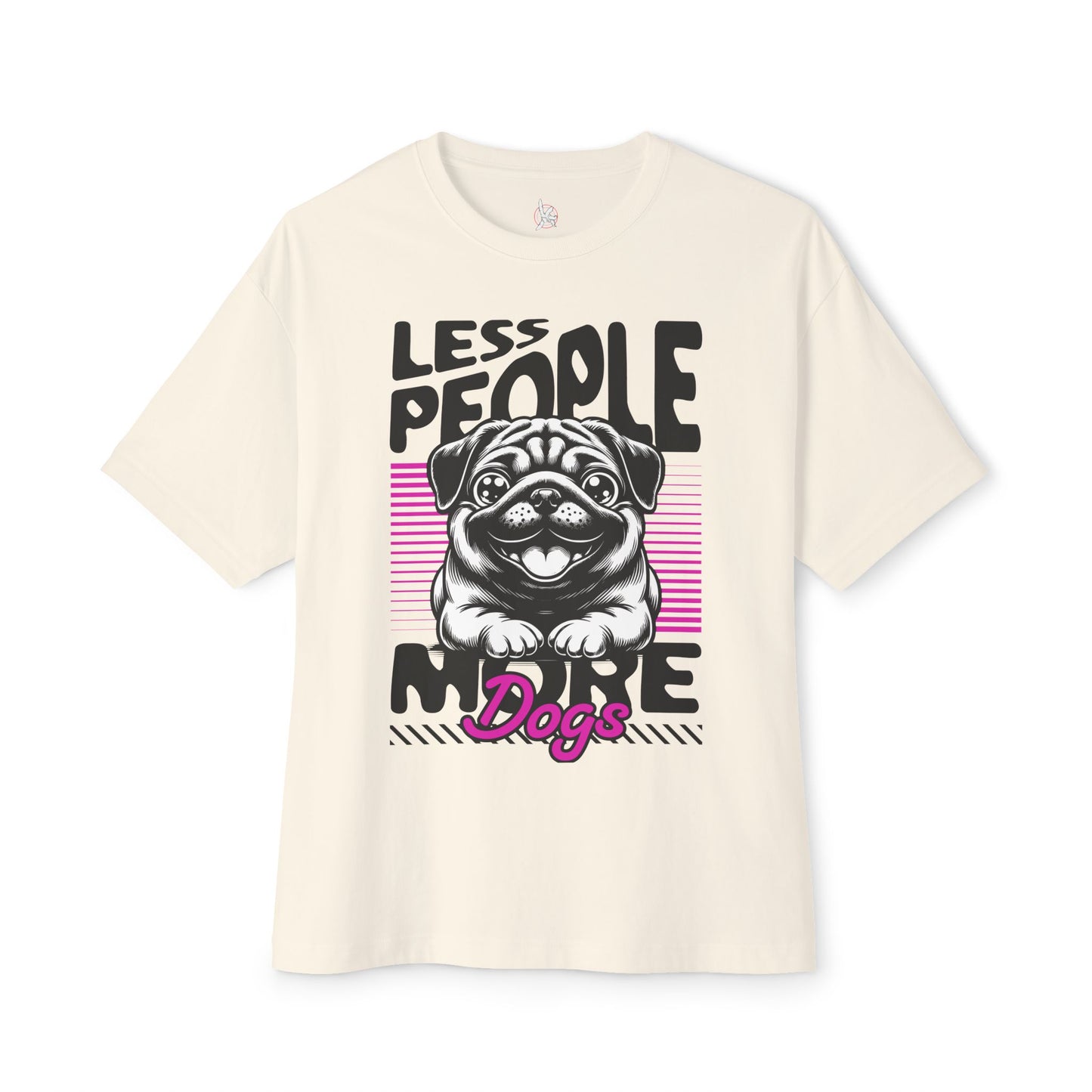 Less People More Dogs Oversized T-Shirt – Relaxed Fit Funny Dog Tee - FPD