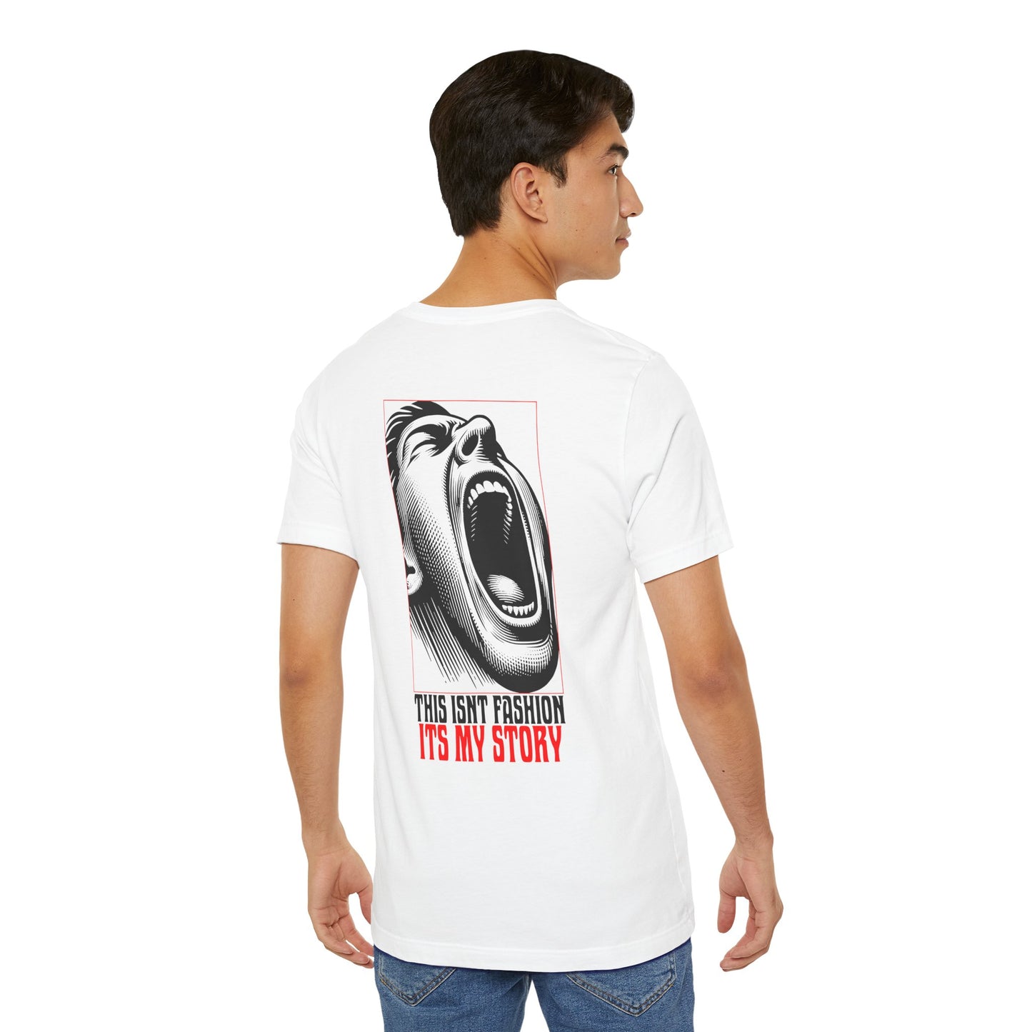 F&BPD - Unisex T-shirt - This Isn’t Fashion, It’s My Story Tee – Self-Expression Statement Shirt