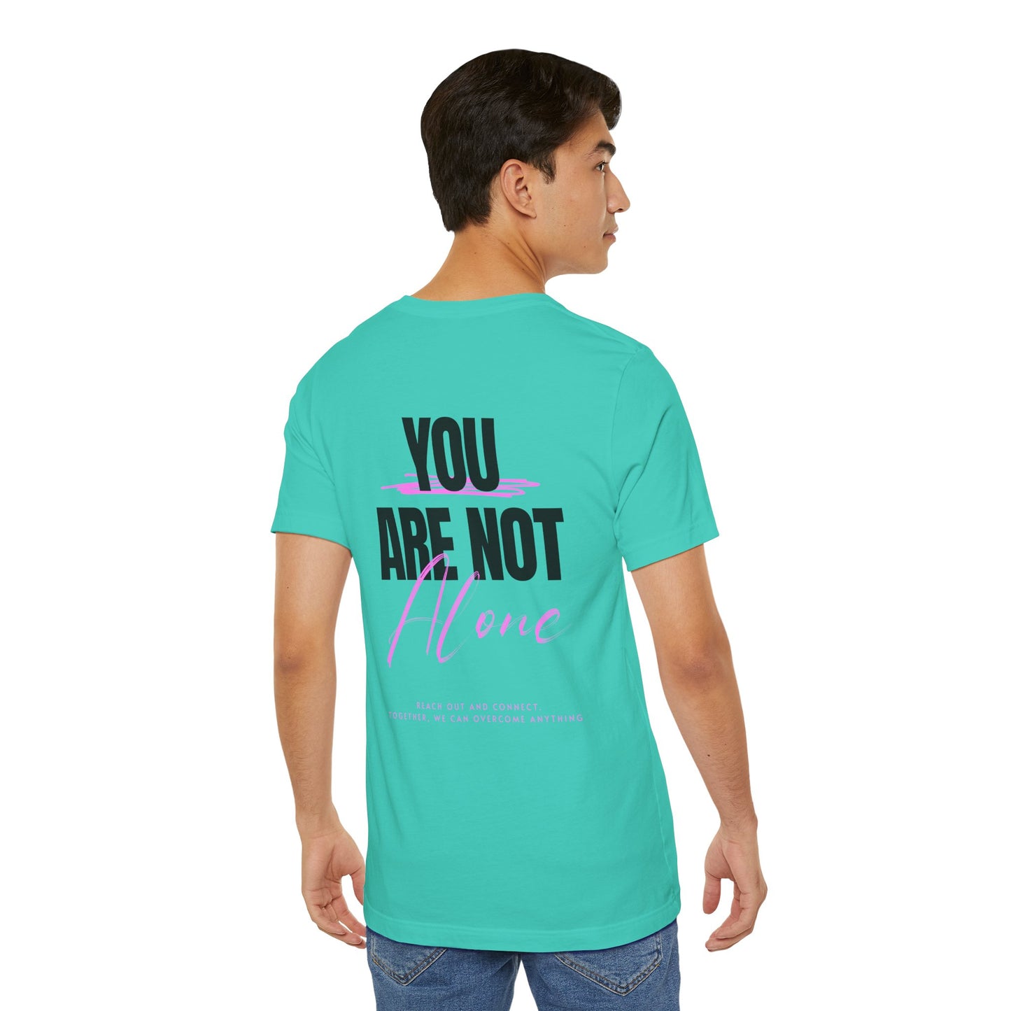 F&BPD - You Are Not Alone Unisex Tee – Awareness & Support Shirt