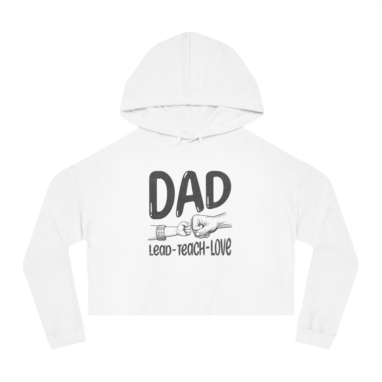 Dad Hoodie – Lead • Teach • Love | Father’s Day Gift