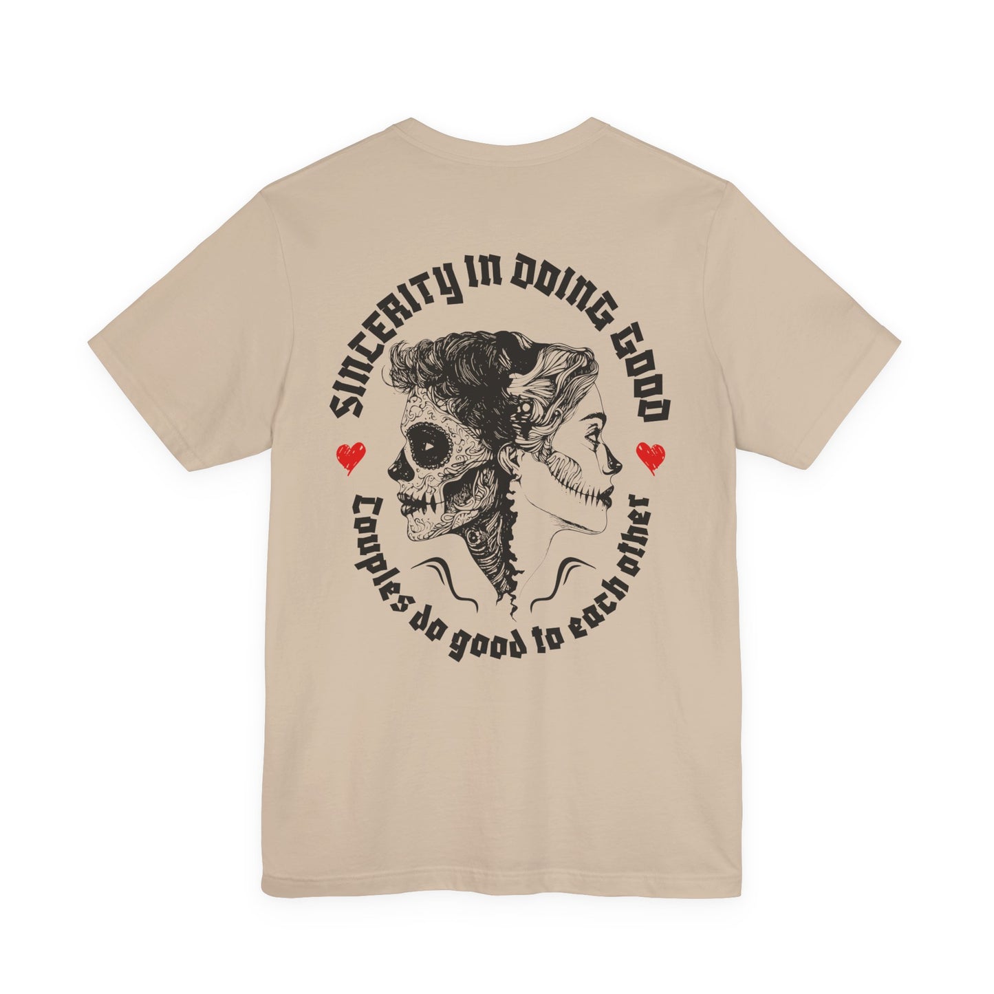 F&BPD - Unisex T-shirt - Sincerity in Doing Good Tee – Kindness Statement Shirt