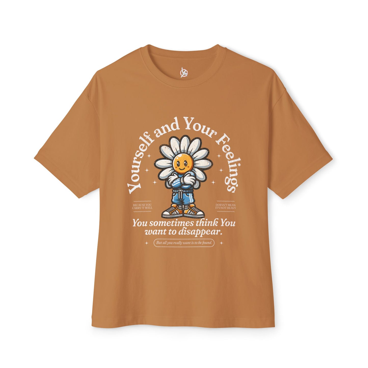 FPD - Yourself & Your Feelings Oversized Tee – Self-Awareness Statement Shirt