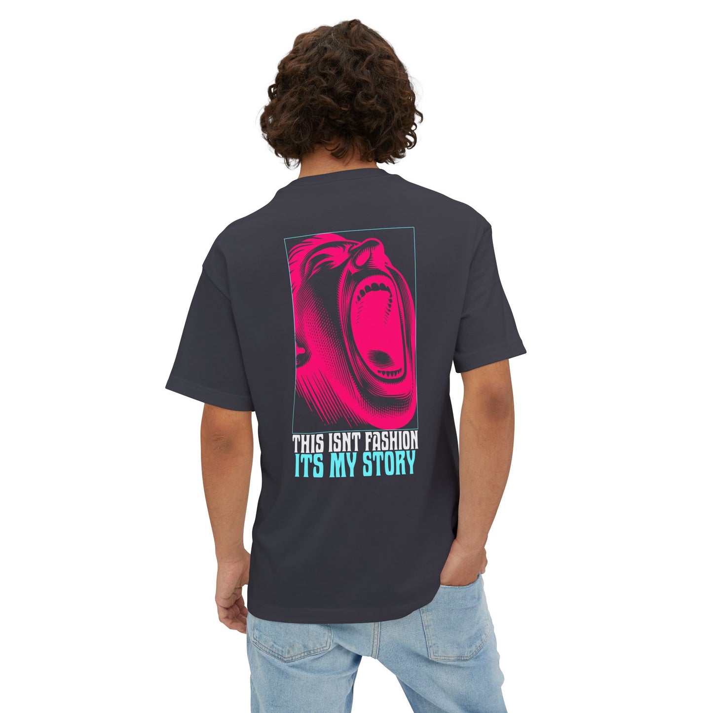 F&BPD - This Isn’t Fashion, It’s My Story Oversized Tee – Authentic Self-Expression