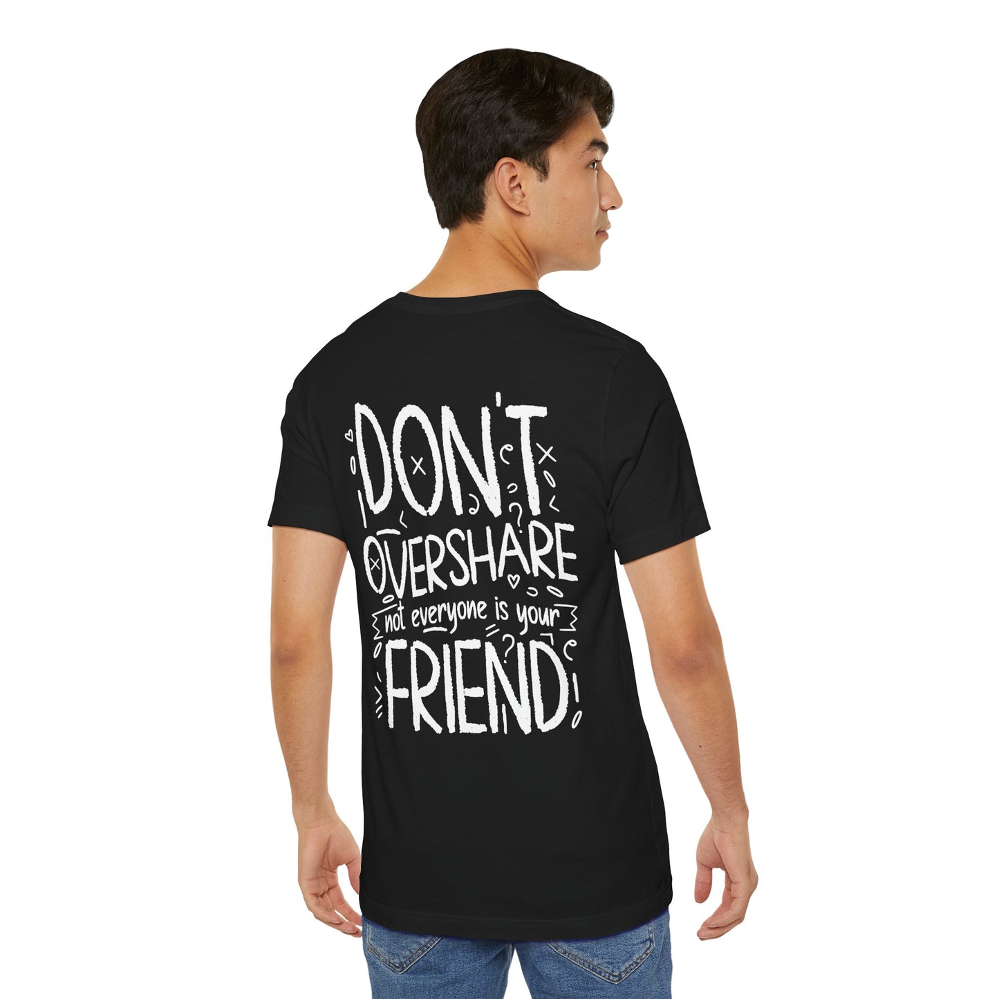 F&BPD - Don’t Overshare Unisex Tee – Boundaries Statement Shirt