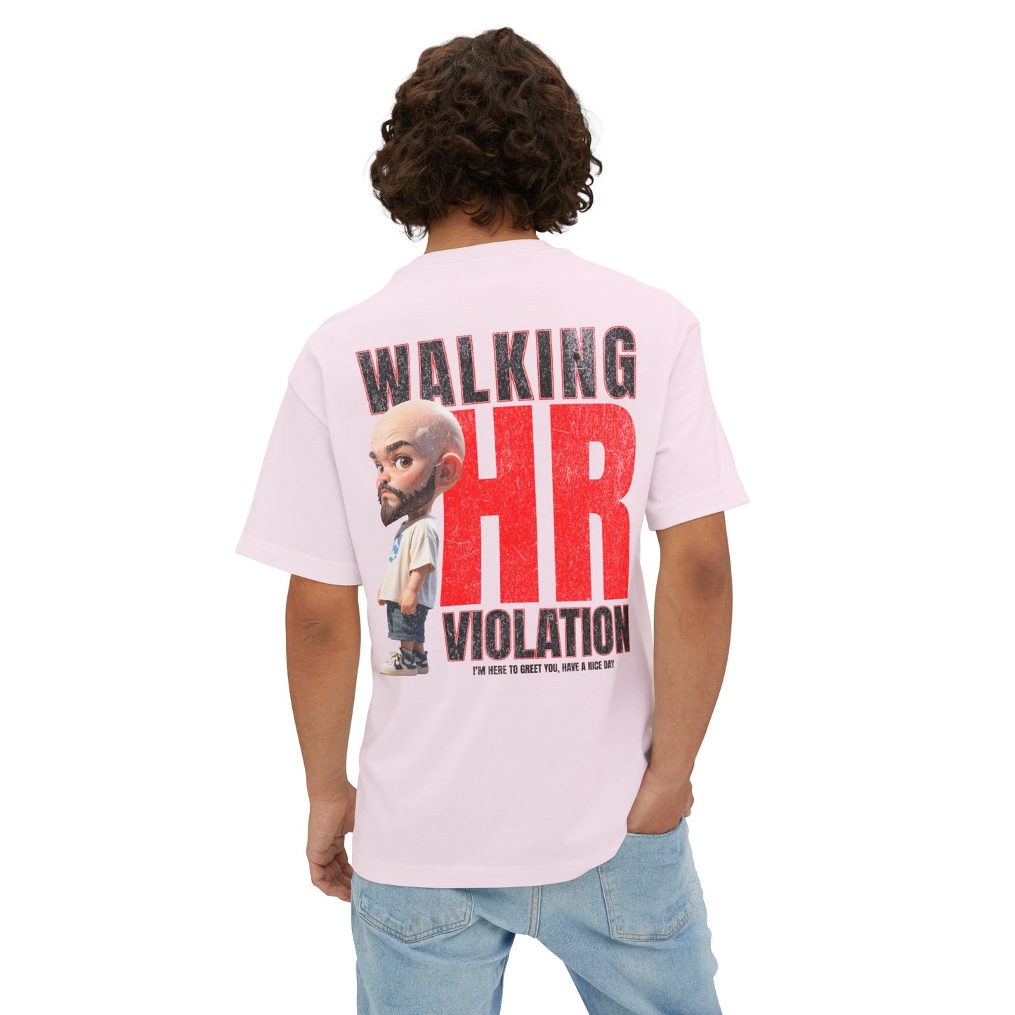 Walking HR Violation Oversized Tee – Bold Corporate Humor Graphic Shirt