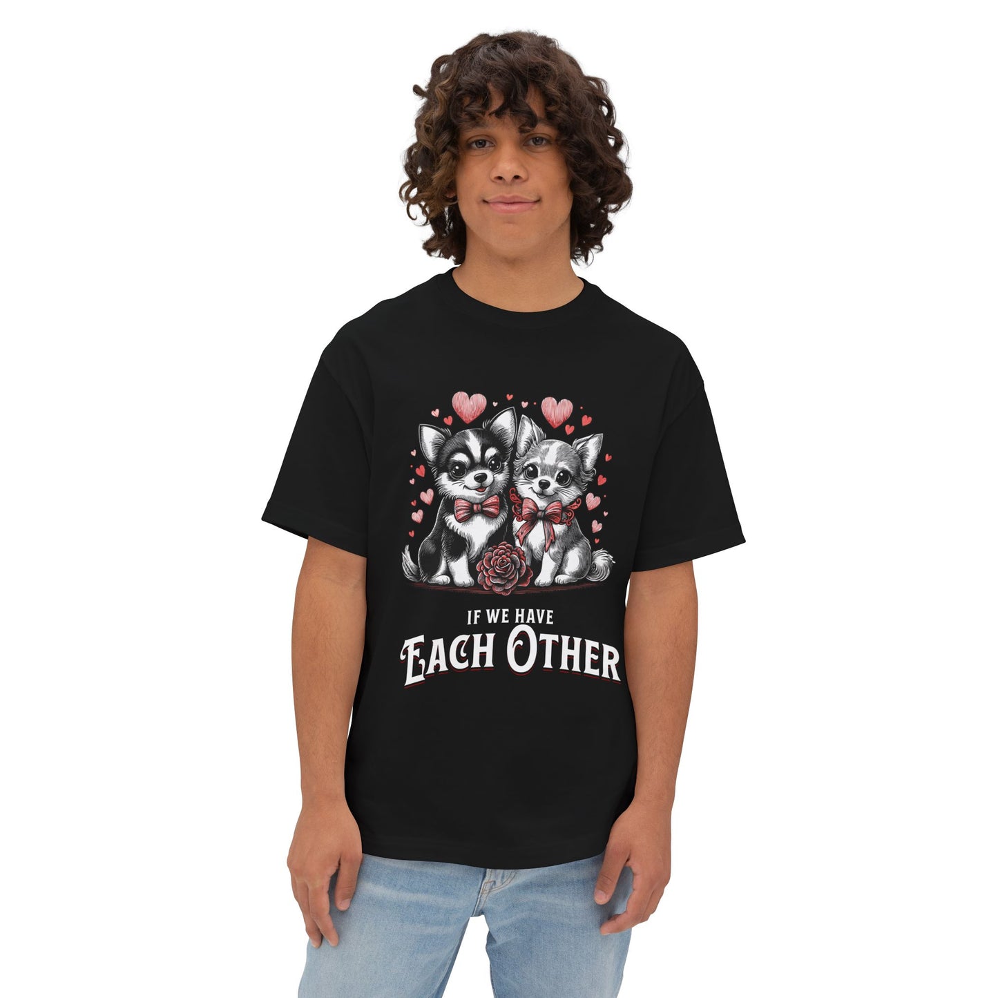 FPD - If We Have Each Other Oversized Tee – Love Statement Streetwear