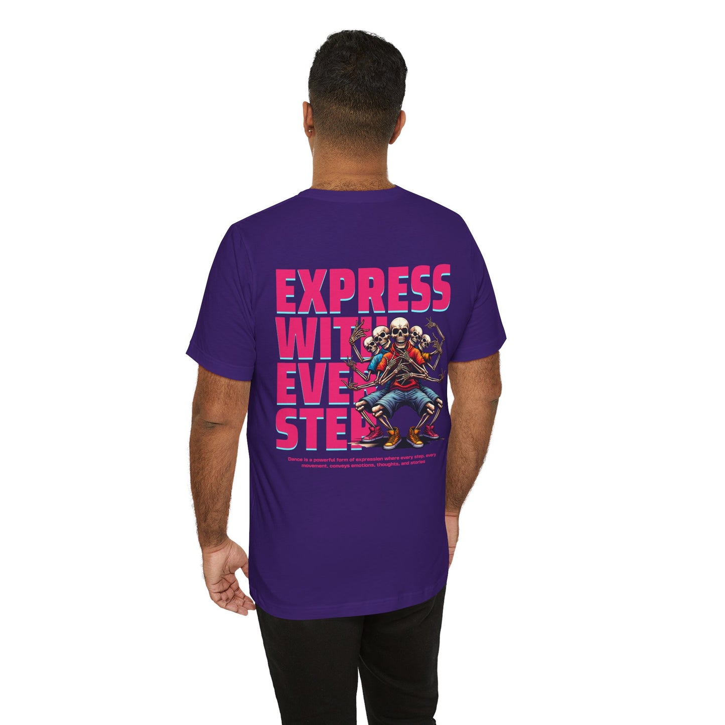 F&BPD - Unisex T-shirt - Express With Every Step Tee – Self-Expression Statement Shirt