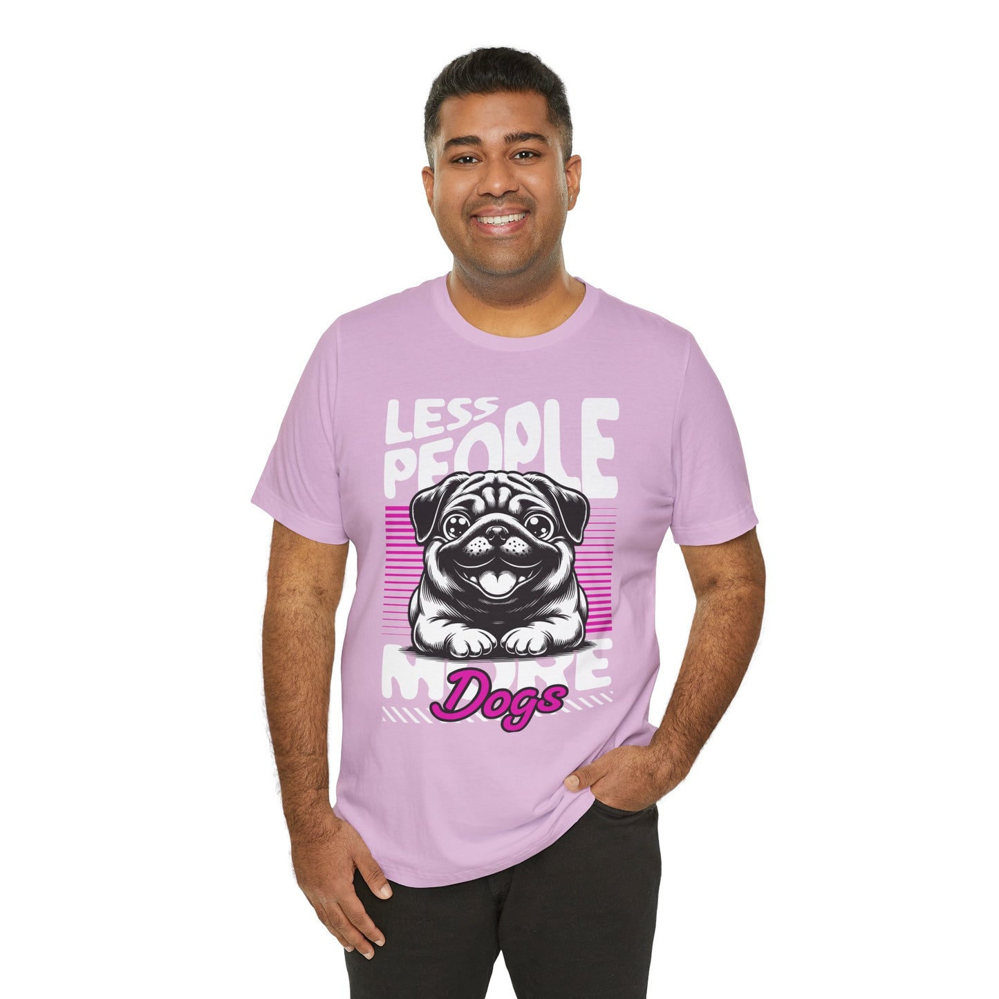 Less People More Dogs Unisex T-Shirt – Funny Dog Lover Tee - FBP