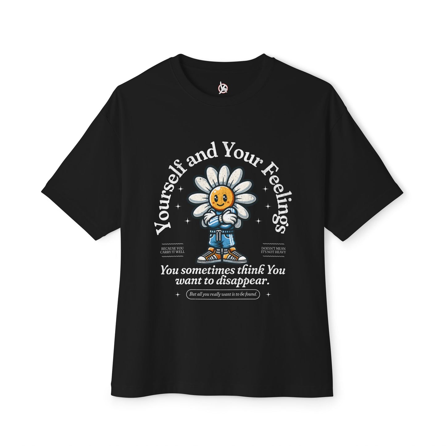 FPD - Yourself & Your Feelings Oversized Tee – Self-Awareness Statement Shirt