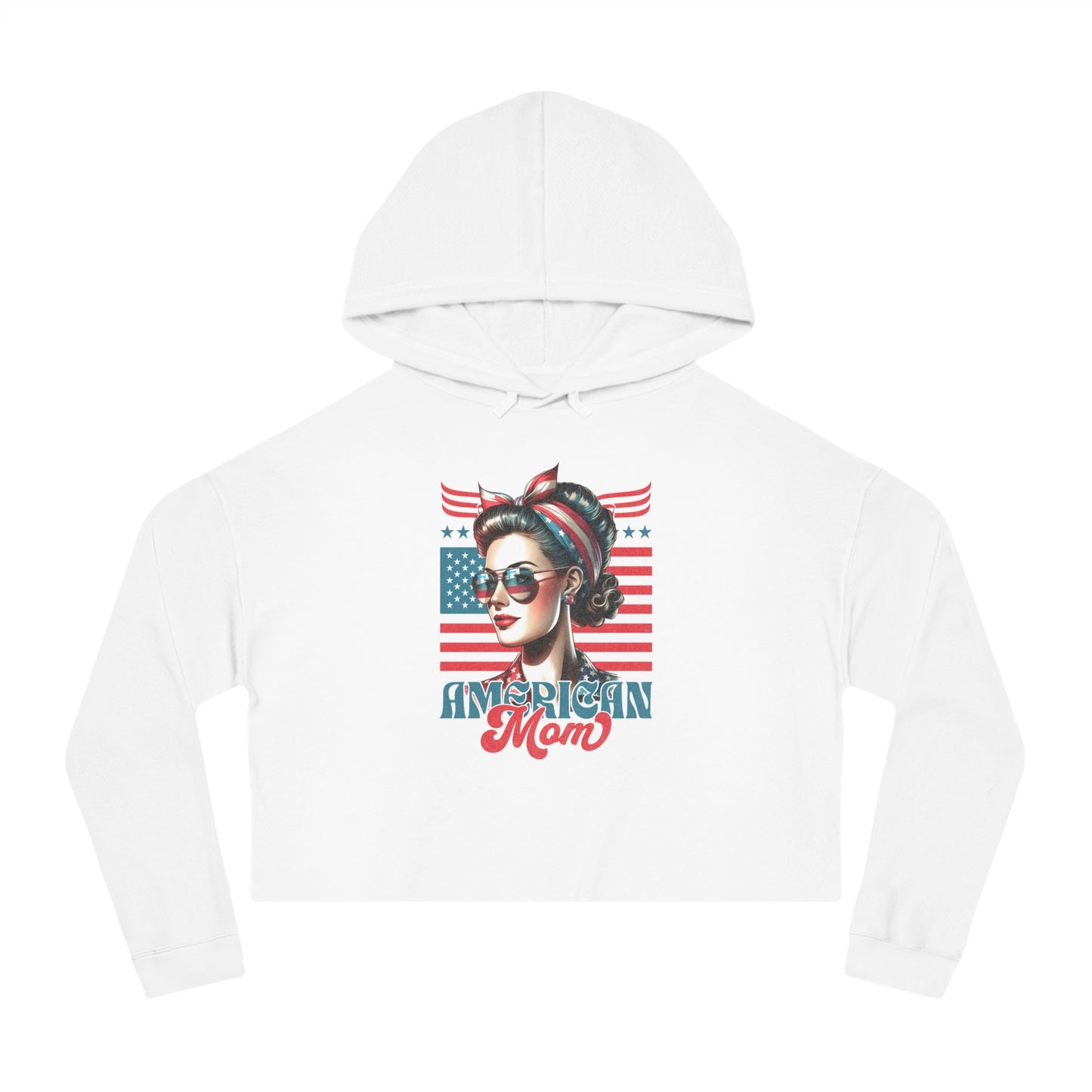American Mom Cropped Hoodie – Patriotic Sweatshirt for Moms