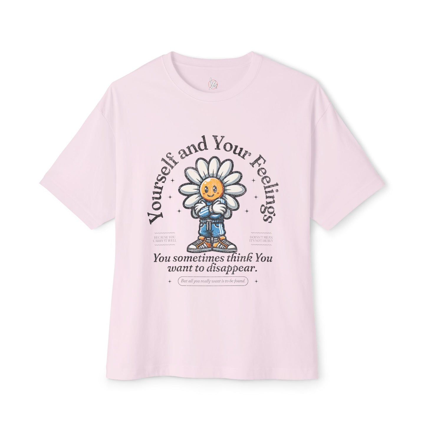 FPD - Yourself & Your Feelings Oversized Tee – Self-Awareness Statement Shirt