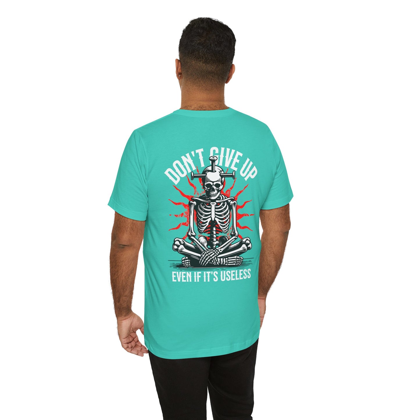 F&BPD - Don’t Give Up Unisex Tee – Persistence Statement Shirt