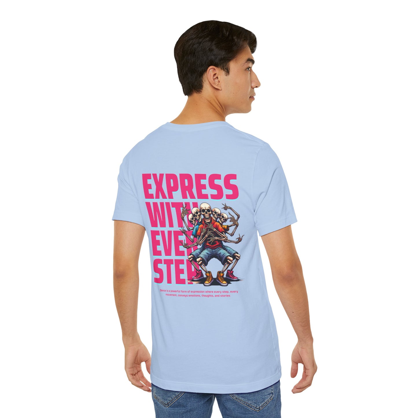 F&BPD - Unisex T-shirt - Express With Every Step Tee – Self-Expression Statement Shirt