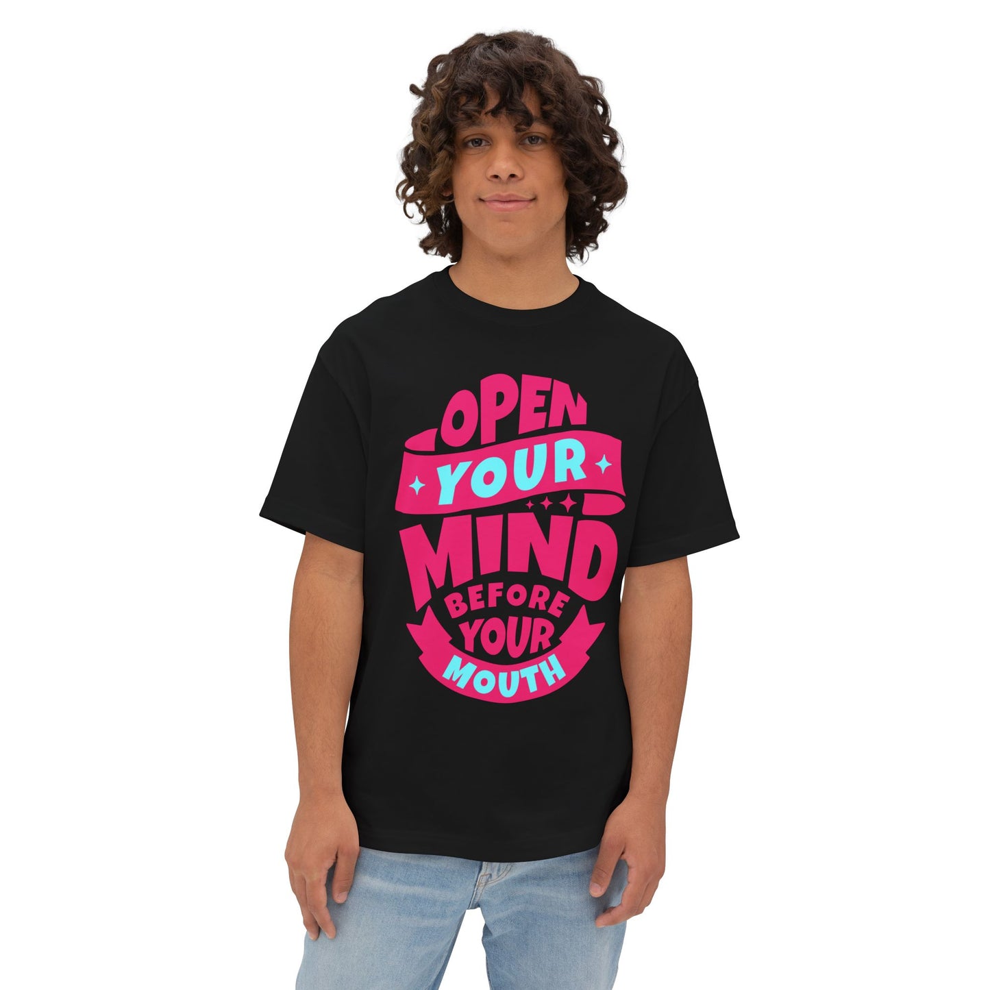 FPD - Open Your Mind Oversized Tee – Think Before You Speak Statement Shirt