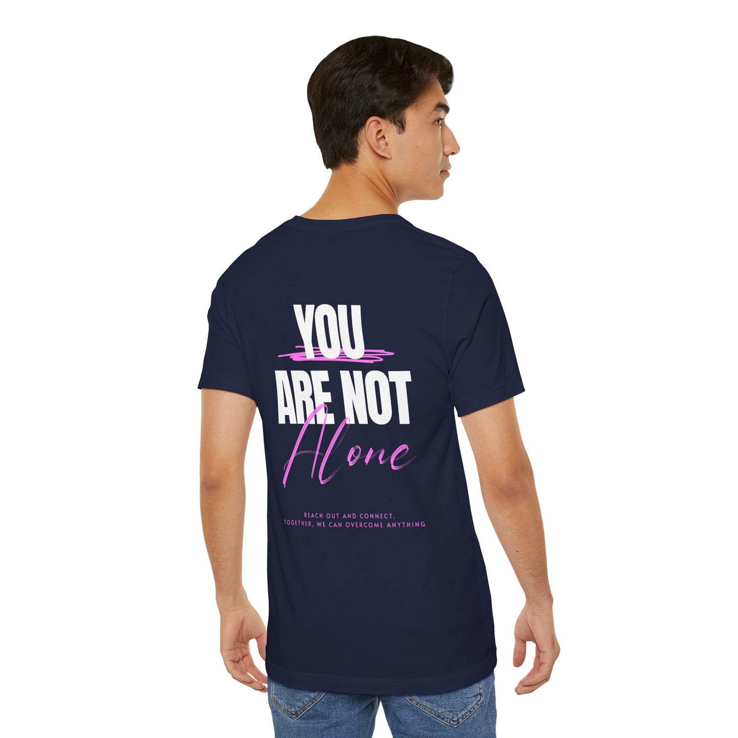 F&BPD - You Are Not Alone Unisex Tee – Awareness & Support Shirt