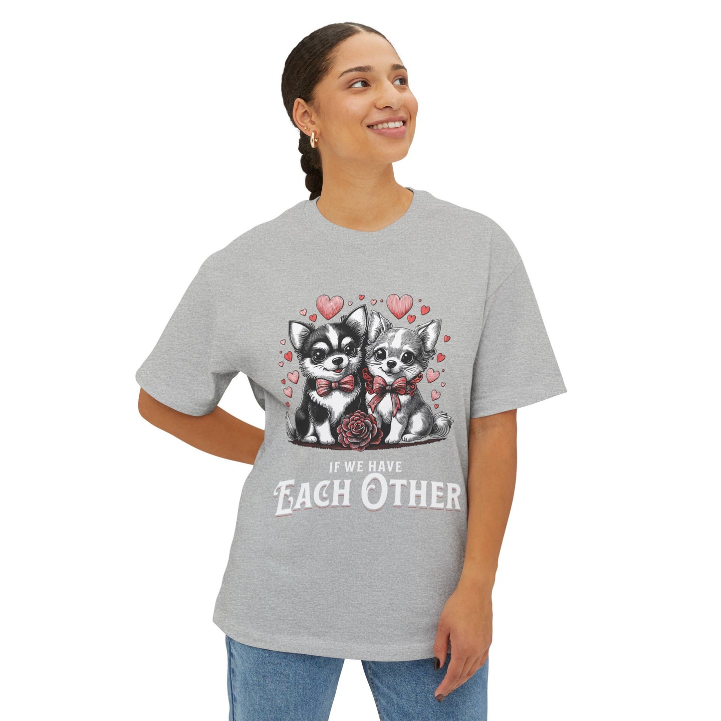 FPD - If We Have Each Other Oversized Tee – Love Statement Streetwear